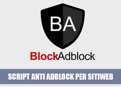 migliore script anti adblock per siti web gratuito da scaricare