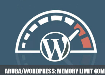 wordpress aruba problema memory limit 40M