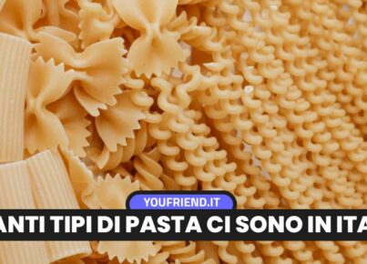 Quanti tipi di pasta ci sono in italia