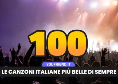 le 100 canzoni italiane piu belle di sempre
